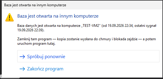 Komunikat na ekranie startowym: Baza jest otwarta na innym komputerze, z nazwą komputera, godziną otwarcia i ostatniego sygnału oraz przyciskami Spróbuj ponownie i Zakończ program