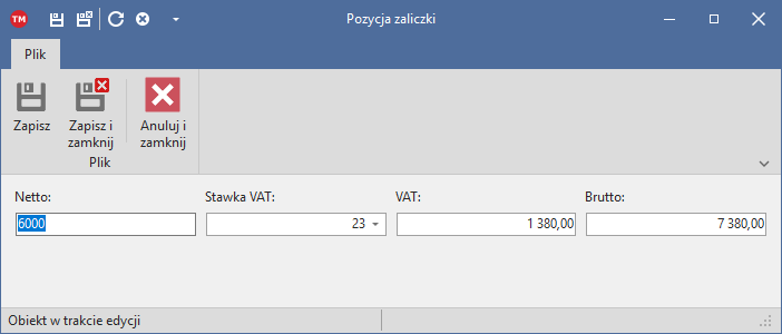 Okno „Pozycja zaliczki” — pola Netto (6000), Stawka VAT (23), VAT (1 380,00) i Brutto (7 380,00)