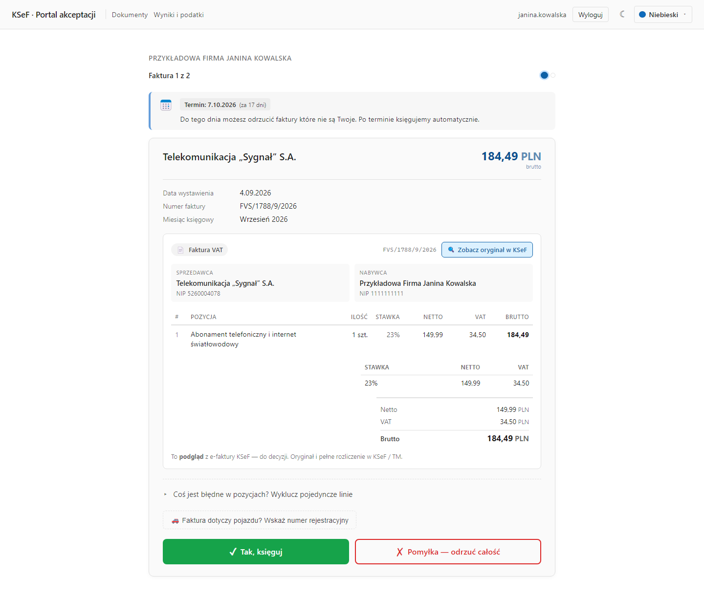 Portal — faktura 1 z 2 do decyzji: pasek z terminem 7.10.2026, nagłówek faktury Telekomunikacja „Sygnał” S.A. 184,49 PLN brutto, podgląd e-faktury z pozycjami i sumami VAT, rozwijane panele „Coś jest błędne w pozycjach?” i „Faktura dotyczy pojazdu?”, przyciski „Tak, księguj” i „Pomyłka — odrzuć całość”